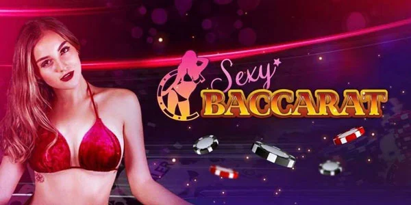 บาคาร่าเซ็กซี่ SEXY BACCARAT